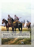 Tatarzy Rzeczypospolitej Obojga Narodów Tom I Tatarzy Rzeczypospolitej Obojga Narodów Tom I