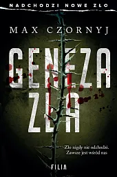 Geneza złaMax Czornyj