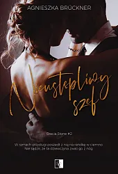 Nieustępliwy szef Tom 2Agnieszka Brückner