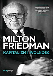 Kapitalizm i wolnośćMilton Friedman