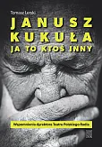 Janusz Kukuła Ja to ktoś inny