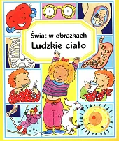 Świat w obrazkach Ludzkie ciałoEmilie Beaumont