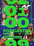 Podcastex Polskie milenium Podcastex Polskie milenium