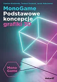 MonoGame. Podstawowe koncepcje grafiki 3D