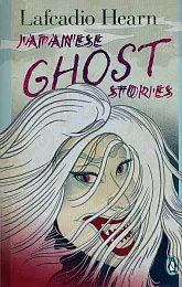 Japanese Ghost StoriesLafcadio Hearn Japanese Ghost StoriesLafcadio Hearn