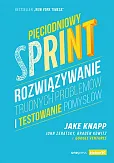 Pięciodniowy sprint. Rozwiązywanie trudnych problemów i testowanie pomysłów