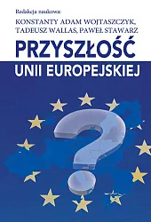 Przyszłość Unii Europejskiej
