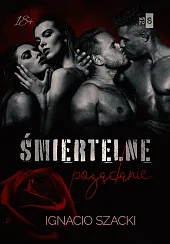 Śmiertelne pożądanieIgnacio Szacki