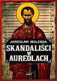 Skandaliści w aureolach Skandaliści w aureolach