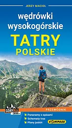 Przewodnik Wędrówki Wysokogórskie Tatry PolskieJerzy Macioł