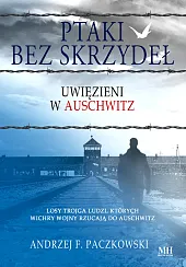 Ptaki bez skrzydełF.Andrzej Paczkowski