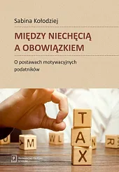 Między niechęcią a obowiązkiemSabina Kołodziej