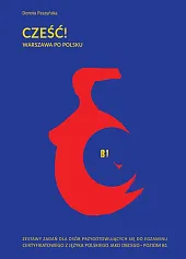 Cześć! Warszawa po polsku.Dorota Paszyńska