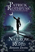 The Narrow Road Between Desires The Narrow Road Between Desires