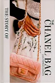 The Story of the Chanel Bag The Story of the Chanel Bag