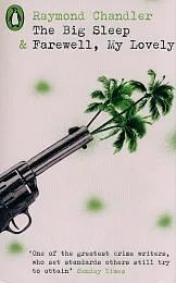 The Big Sleep &amp; Farewell, My,Raymond Chandler