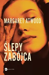 Ślepy zabójcaMargaret Atwood Ślepy zabójcaMargaret Atwood