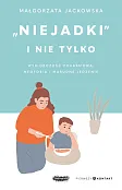 Niejadki i nie tylko Niejadki i nie tylko