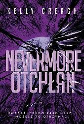 Otchłań Nevermore Tom 3Kelly Creagh