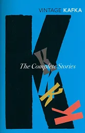 The Complete Short StoriesFranz Kafka