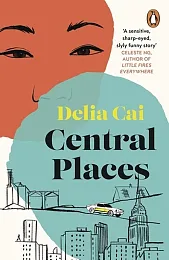 Central PlacesDelia Cai
