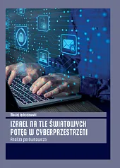 Izrael na tle światowych potęg w,Maciej Jędrzejewski Izrael na tle światowych potęg w,Maciej Jędrzejewski