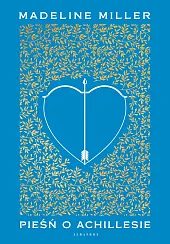 Pieśń o Achillesie (wydanie limitowane)Madeline Miller