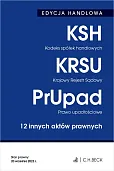 Kodeks spółek handlowych Krajowy Rejestr Sądowy Prawo upadłościowe 12 innych aktów prawnych Kodeks spółek handlowych Krajowy Rejestr Sądowy Prawo upadłościowe 12 innych aktów prawnych