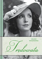 TrędowataHelena Mniszkówna