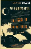 The Haunted Hotel The Haunted Hotel
