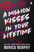 A Million Kisses In Your Lifetime A Million Kisses In Your Lifetime