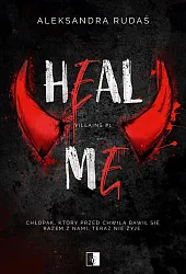 Heal MeAleksandra Rudaś