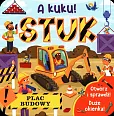 A kuku! Stuk