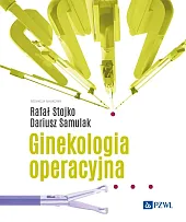 Ginekologia operacyjna Ginekologia operacyjna
