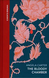 The Bloody Chamber and Other StoriesAngela Carter