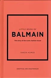 Little Book of BalmainKaren Homer Little Book of BalmainKaren Homer