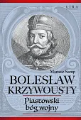 Bolesław Krzywousty Bolesław Krzywousty