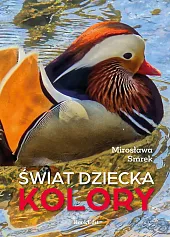 Świat dziecka Kolory Świat dziecka Kolory