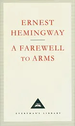 A Farewell To ArmsErnest Hemingway A Farewell To ArmsErnest Hemingway