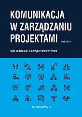Komunikacja w zarządzaniu projektamiOlga Nadskakuła