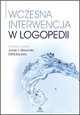 Wczesna interwencja w logopedii Wczesna interwencja w logopedii