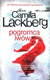 Pogromca lwówCamilla Lackberg