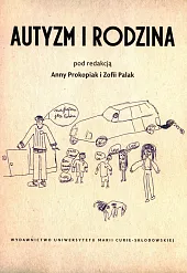 Autyzm i rodzinaAnna Prokopiak Autyzm i rodzinaAnna Prokopiak