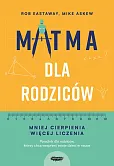 Matma dla rodziców Mniej cierpienia, więcej liczenia