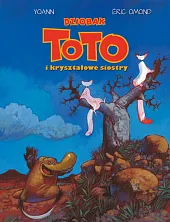Dziobak Toto i kryształowe siostry Tom, Dziobak Toto i kryształowe siostry Tom,