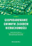Gospodarowanie gminnym zasobem nieruchomości Gospodarowanie gminnym zasobem nieruchomości