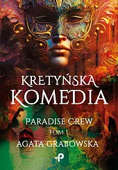 Kretyńska komedia Paradise Crew Kretyńska komedia Paradise Crew