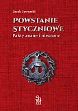 Powstanie styczniowe Fakty znane i nieznane Powstanie styczniowe Fakty znane i nieznane