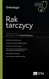 Rak tarczycyMarek Dedecjus