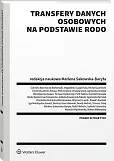 Transfery danych osobowych na podstawie RODO Transfery danych osobowych na podstawie RODO